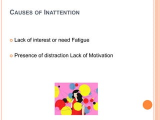 Knowledge Over Inattention Attention for bsc nursing | PPTX