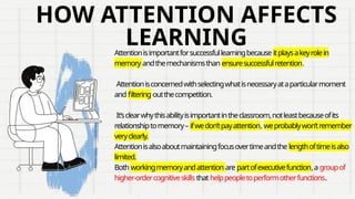 How ATTENTION of human being INFLUENCes LEARNING in different contexts ...