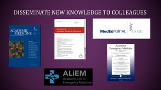 DISSEMINATE NEW KNOWLEDGE TO COLLEAGUES
 