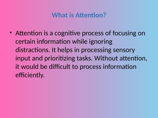 Attention in Psychology Presentation By Miss Madhavi sen | PPTX