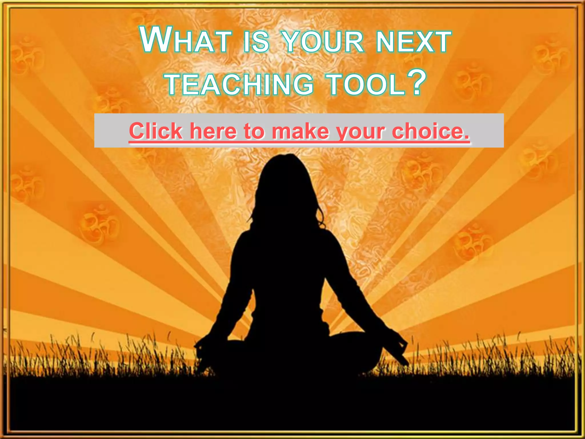 Click here to make your choice.
 