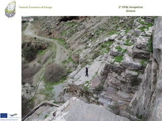 Natural Treasures of Europe   1st EPAL Ierapetras
                                    Greece
 