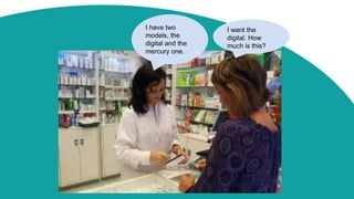 I want the
digital. How
much is this?
I have two
models, the
digital and the
mercury one.
 