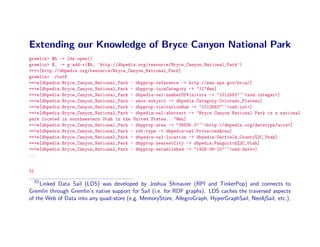 Extending our Knowledge of Bryce Canyon National Park
gremlin $h := lds:open()
gremlin $_ := g:add-v($h, ‘http://dbpedia.o...