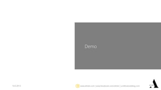 Demo




14.2.2013   www.attido.com | www.facebook.com/attido | untilitsdoneblog.com
 