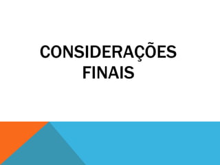 CONSIDERAÇÕES FINAIS 