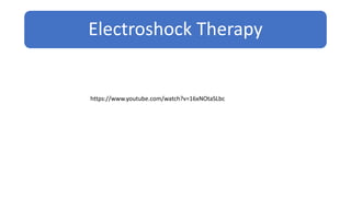 Electroshock Therapy
https://www.youtube.com/watch?v=16xNOtaSLbc
 