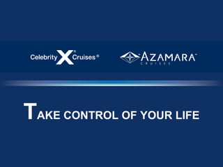 TAKE CONTROL OF YOUR LIFE
 