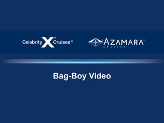 Bag-Boy Video
 