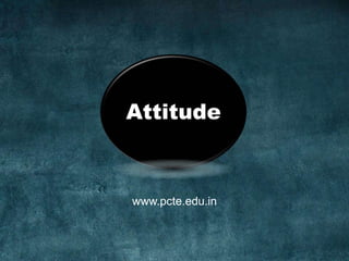 Attitudewww.pcte.edu.in