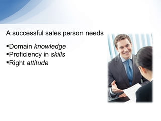Presentation on “Attitude and Skills for Successful Salesperson ...