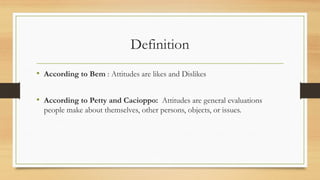 Petty Definition Attitude and Values its features and all types | PPTX