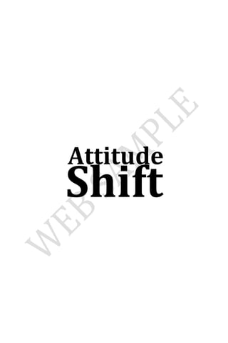 Attitude Shift - Sanskrit Maxims for Contemporary Life and Leadership
