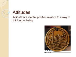 Attitudes and job satisfaction (organizational behaviour)