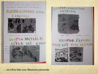 … ed infine fatto una riflessione personale