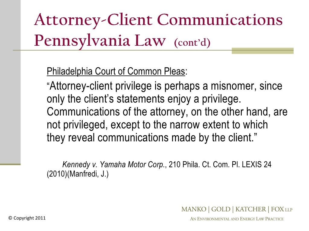 Attorney client privilege