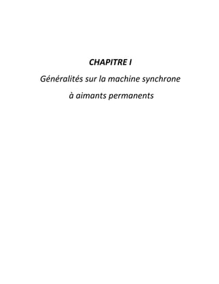 CHAPITRE I
Généralités sur la machine synchrone
       à aimants permanents
 