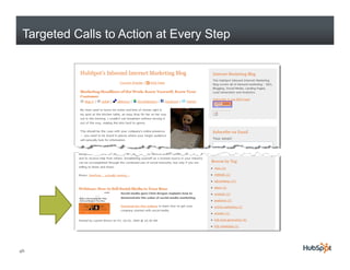 Targeted Calls to Action at Every Step




46
 