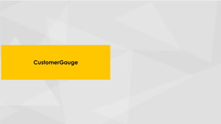 CustomerGauge
!

 