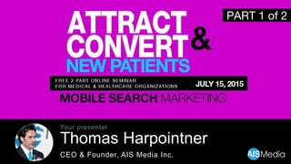 Thomas Harpointner
CEO & Founder, AIS Media Inc.
Your presenter
PART 1 of 2
 