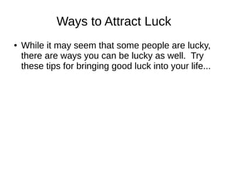 Tips Luck How to Attract Good Luck | ODP