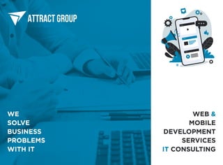 WE

SOLVE

BUSINESS

PROBLEMS

WITH IT
&

IT
WEB
Mobile

Development

Services

Consulting
 