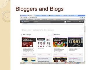Bloggers and Blogs
 