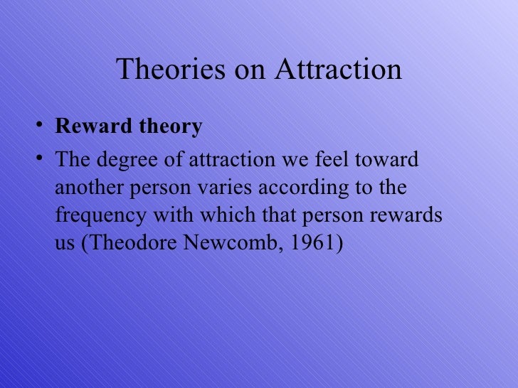 attraction close relationship reward theory