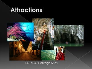 UNESCO Heritage Sites
 