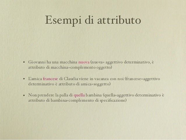 Frasi Con Attributo E Apposizione