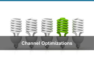 Cross-Channel Insights
Channel Optimizations

© 2014 Adometry, Inc. All rights reserved.

13

 
