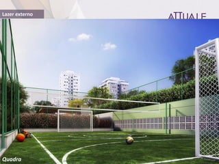Lazer externo
Quadra
 