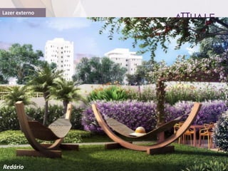 Lazer externo
Redário
 