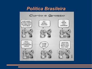 Política Brasileira 