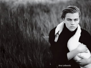 NECESSIDADES	
  BÁSICAS	
  
Ana	
  Leibovitz	
  
 