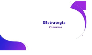 SEstrategia
Concursos
 