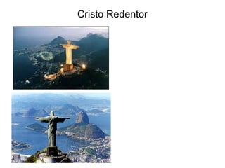 Cristo Redentor
 