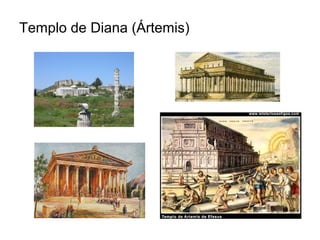 Templo de Diana (Ártemis)
 