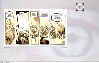 FIM
domingo, 18 de agosto de 13
 