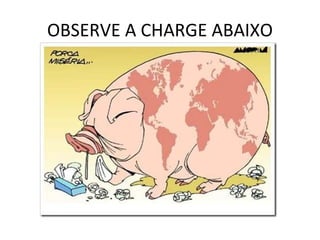 OBSERVE A CHARGE ABAIXO 