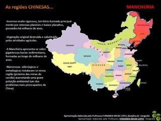 Apresentação elaborada pela Professora FERNANDA BRUM LOPES - Geografia
 