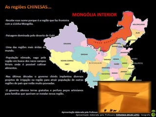 Apresentação elaborada pela Professora FERNANDA BRUM LOPES - Geografia
 