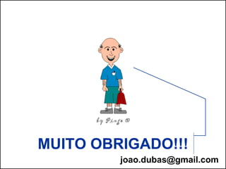 MUITO OBRIGADO!!! [email_address] by Pingo  ® 