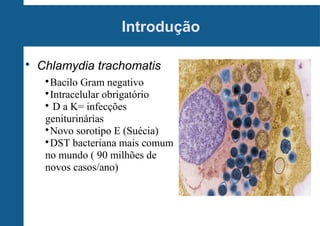 Atualizações gonococo e clamidia | PPT