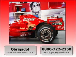 Obrigado! [email_address]   0800-722-2150 [email_address]   