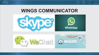 WINGS COMMUNICATOR
 