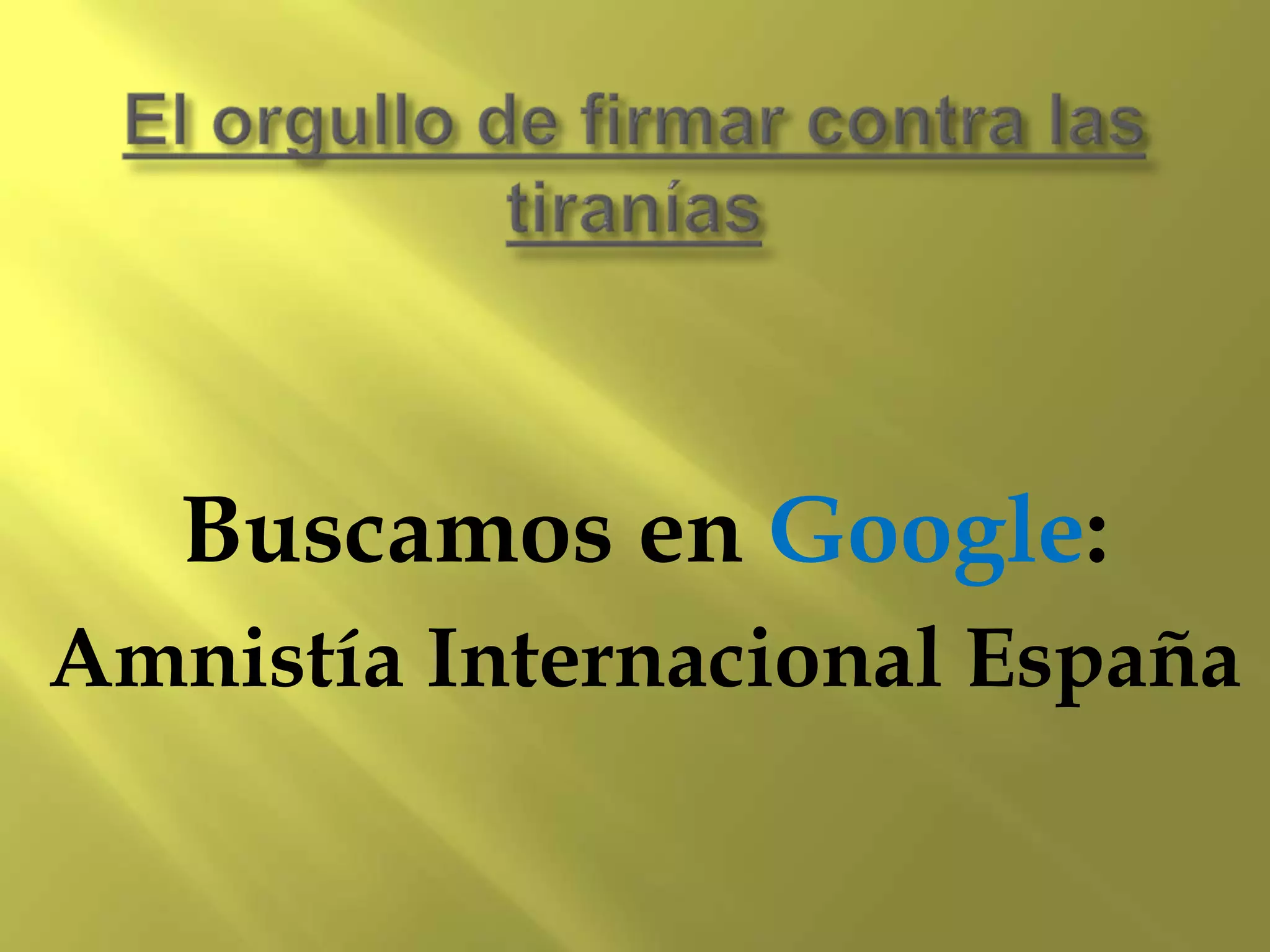 Buscamos en Google:
Amnistía Internacional España