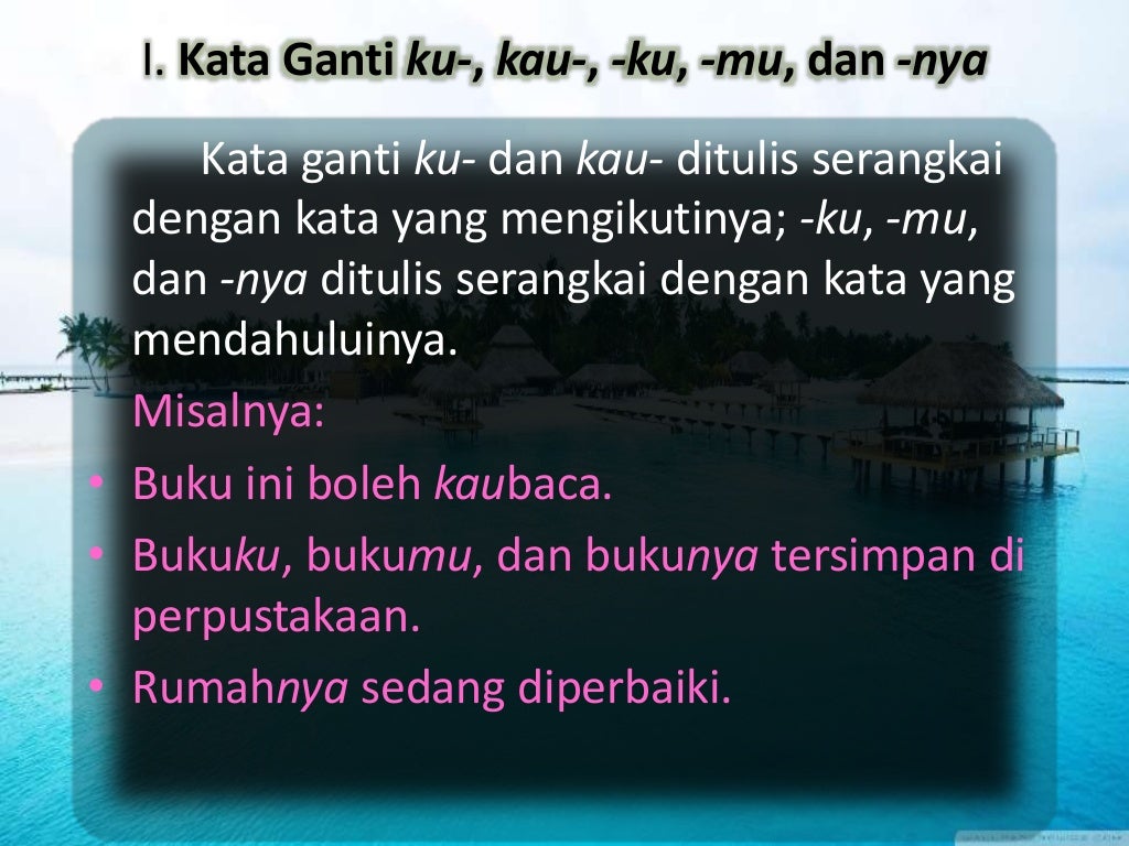 Aturan Penulisan Kata dan Unsur Serapan.ppt