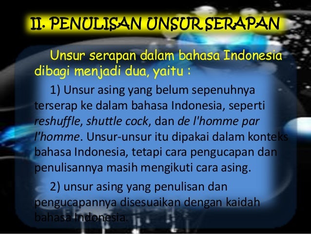 Aturan Penulisan Kata dan Unsur Serapan.ppt
