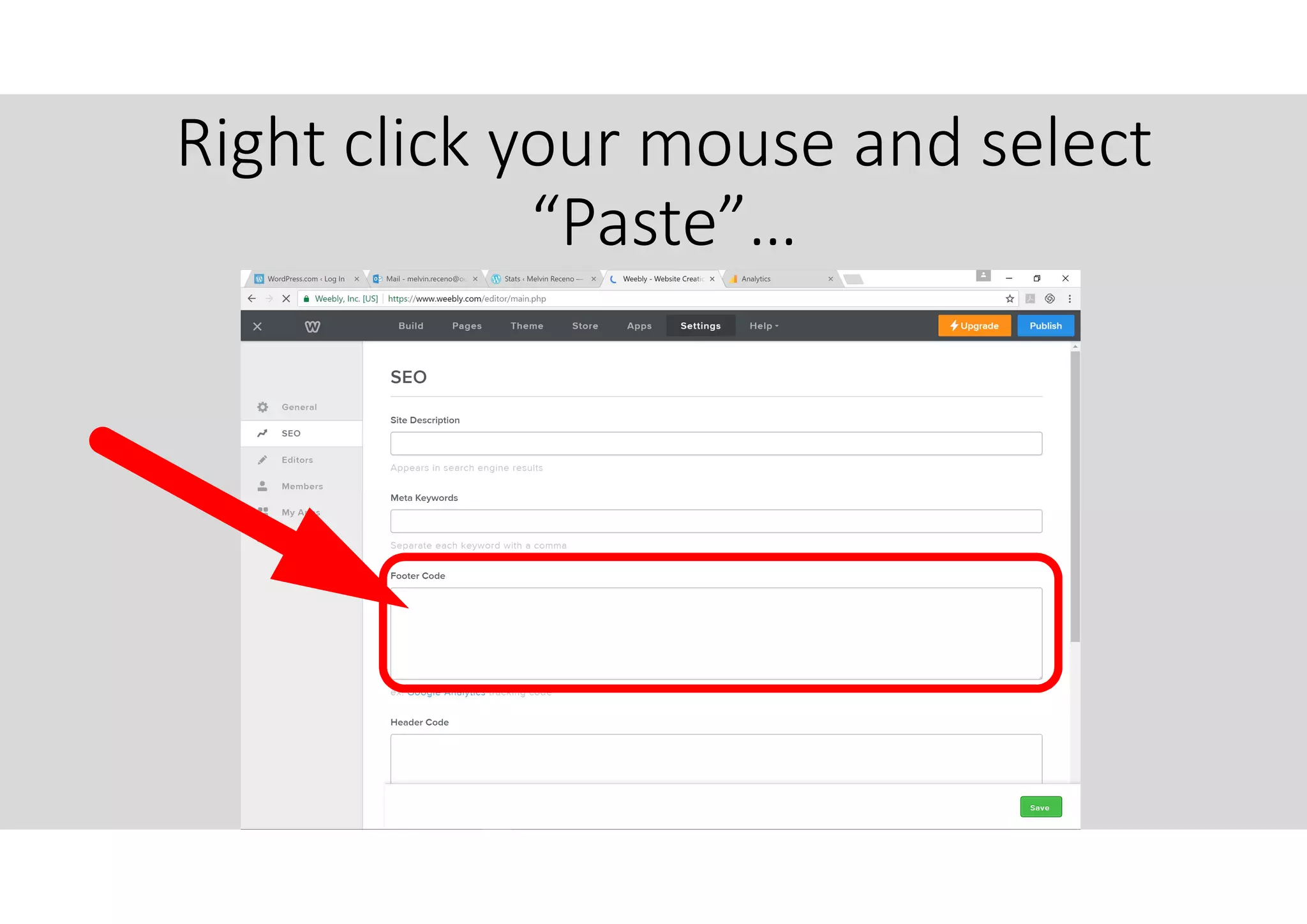 Right click your mouse and select
“Paste”…
 